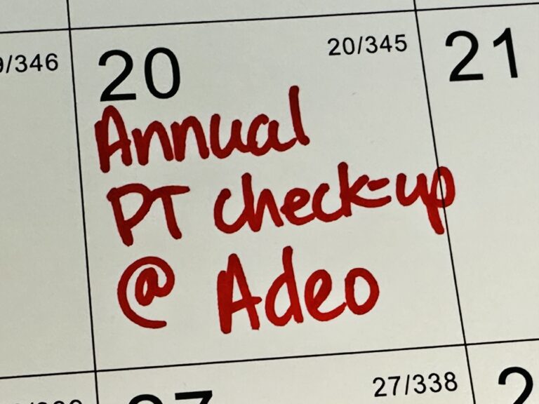 Image of calendar that says, "Annual PT check-up @ Adeo"